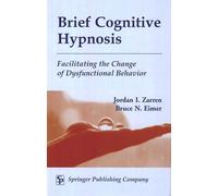 Jordan Zarren Bruce N. Eimer, PhD, AB Brief Cognitive Hypnos (Copertina rigida)