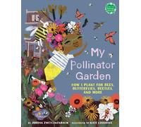 Jordan Zwetchkenbaum My Pollinator Garden (Copertina rigida)
