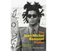 Jordana Moore Saggese The Jean-Michel Basquiat Reader (Copertina rigida)