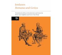 Jordanes: Romana and Getica: 75