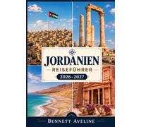 JORDANIEN REISEFÜHRER 2026-2027