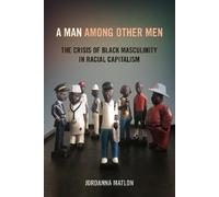 Jordanna C. Matlon A Man Among Other Men (Tascabile)