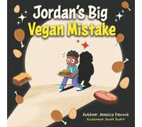 Jordan's Big Vegan Mistake: When Curiosity Meets a Crunchy Consequence
