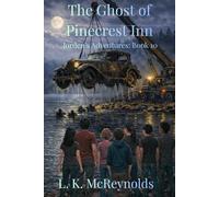 Jorden's Adventures: The Ghost of Pinecrest Inn Book 10