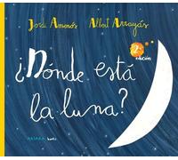 Jordi Amenós ¿Dónde Está La Luna? (Copertina rigida) Akialbum