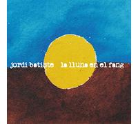 Jordi Batiste - La lluna en el fang