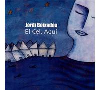 Jordi Boixados - El Cel,Aqui [Import]