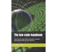 Jordi Cabot The low-code handbook (Tascabile)