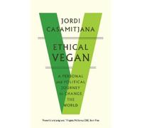 Jordi Casamitjana Ethical Vegan (Tascabile)