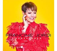 Jordi, Francine - Francine Jordi: Herzfarben (Meine Best of)