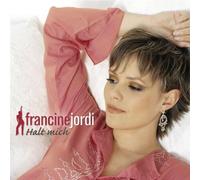 Jordi,Francine - Halt Mich (Ltd.Pur Edt.)