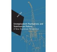 Jordi Gali Unemployment Fluctuations and Stabilization Policies (Tascabile)