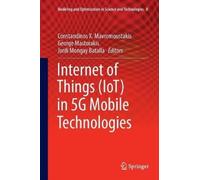 Jordi Mongay Batal Internet of Things (IoT) in 5G Mobile Technologi (Tascabile)
