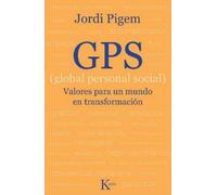 Jordi Pigem GPS (Global Personal Social) (Tascabile)