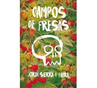 Jordi Sierra i Fabra Campos de fresas (Tascabile)