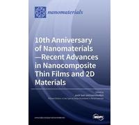 Jordi Sort Gemm 10th Anniversary of Nanomaterials- Recent Adv (Copertina rigida)