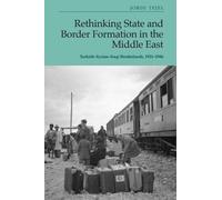 Jordi Tejel Rethinking State and Border Formation in the Midd (Copertina rigida)