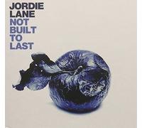 Jordie Lane - Not Built to Last by Jordie Lane