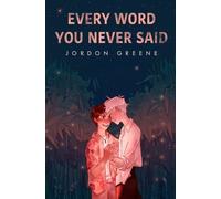 Jordon Greene Every Word You Never Said (Tascabile) Noahverse Story