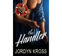 Jordyn Kross The Handler (Tascabile)