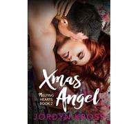 Jordyn Kross Xmas Angel (Tascabile) Melting Hearts