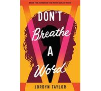 Jordyn Taylor Don't Breathe a Word (Copertina rigida)