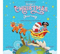 Jordyn's Christmas Journey: Holiday Celebrations Around the World: 7