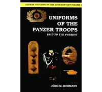 Jorg M. Hormann German Uniforms of the 20th Century Vol.I (Copertina rigida)