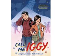 Jorge Aguirre Call Me Iggy (Copertina rigida)