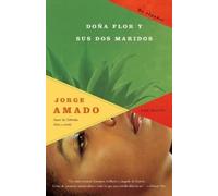 Jorge Amado Doña Flor y sus dos maridos / Doña Flor and Two Husbands (Tascabile)