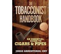 Jorge Armenteros The Tobacconist Handbook (Copertina rigida)