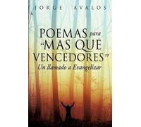Jorge Avalos Poemas Para Mas Que Vencedores (Tascabile)