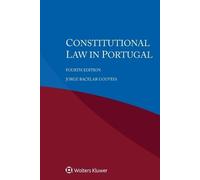 Jorge Bacelar Gouveia Constitutional Law in Portugal (Tascabile)