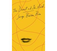 Jorge Barón Biza The Desert and Its Seed (Tascabile)