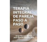 Jorge Barraca Mairal Jose Manuel Sanc Terapia Integral de Pareja Pas (Tascabile)