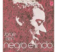 Jorge Ben - Negro È Lindo