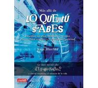 Jorge Blaschke Más Allá de Lo Que Tú Sabes (Tascabile)