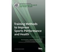 Jorge Bravo Bruno Gon Training Methods to Improve Sports Per (Copertina rigida)