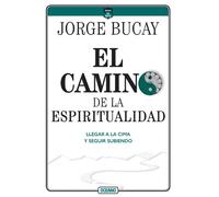 Jorge Bucay Camino de la Espiritualidad (Tascabile)