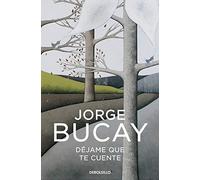 Jorge Bucay Dejame que te cuente (Tascabile)