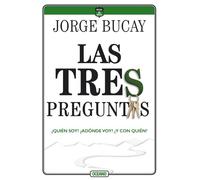 Jorge Bucay Las Tres Preguntas (Tascabile)
