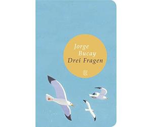 Jorge Bucay Ste Drei Fragen: Wer bin ich? Wohin gehe ich? Und mit we (Tascabile)