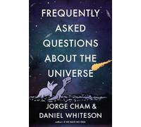 Jorge Cham Daniel Wh Frequently Asked Questions about the Un (Copertina rigida)