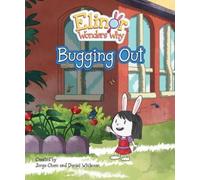 Jorge Cham Daniel Whiteson Elinor Wonders Why: Bugging Out (Copertina rigida)
