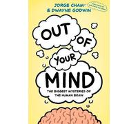 Jorge Cham Dwayne Godwin Out of Your Mind (Copertina rigida)