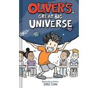 Jorge Cham Oliver's Great Big Universe (Copertina rigida)