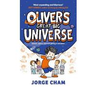 Jorge Cham Oliver's Great Big Universe (Tascabile)