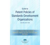 Jorge Contreras Guide to Patent Policies of Standards-Development Or (Tascabile)