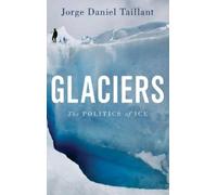 Jorge Daniel Taillant Glaciers (Copertina rigida)