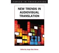 Jorge Díaz Cintas New Trends in Audiovisual Translation (Copertina rigida)